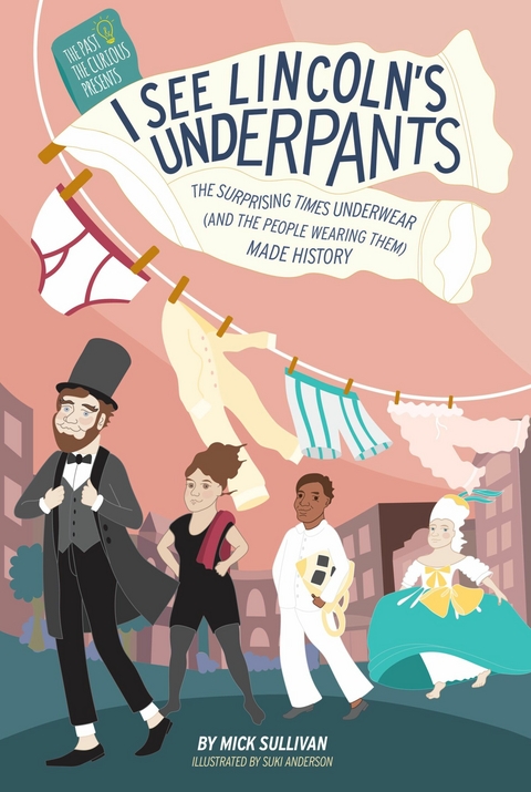 I See Lincolns Underpants - Mick Sullivan