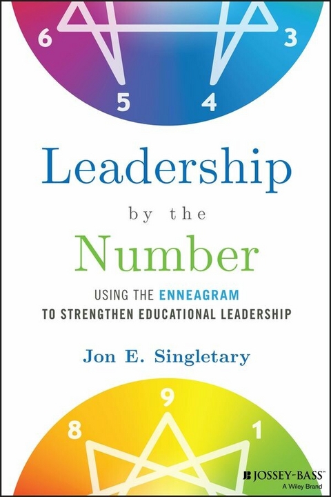 Leadership by the Number -  Jon E. Singletary