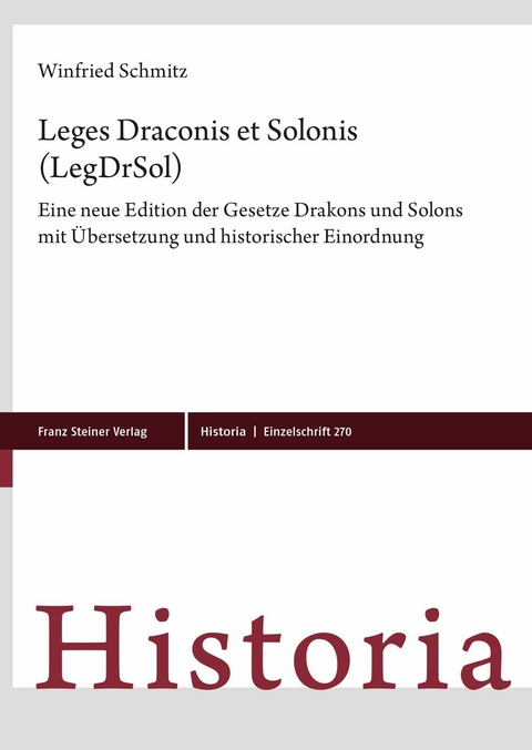 Leges Draconis et Solonis (LegDrSol) -  Winfried Schmitz