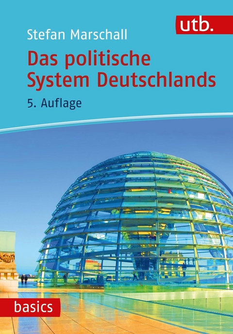 Das politische System Deutschlands - Stefan Marschall