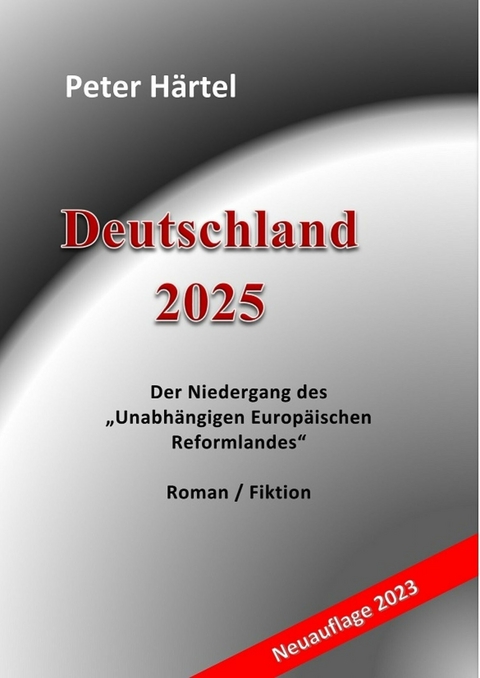 Deutschland 2025 - Peter Härtel