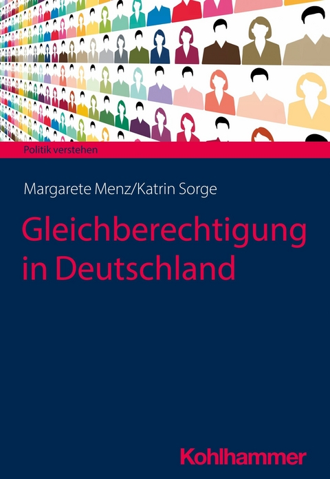 Gleichberechtigung in Deutschland -  Margarete Menz,  Katrin Sorge