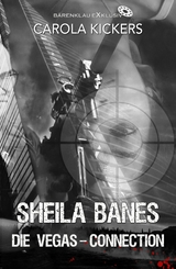 Sheila Banes – Die Vegas-Connection - Carola Kickers