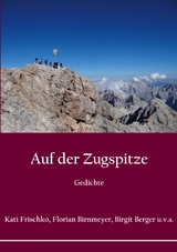 Auf der Zugspitze - Kati Frischko, Florian Birnmeyer, Birgit Berger