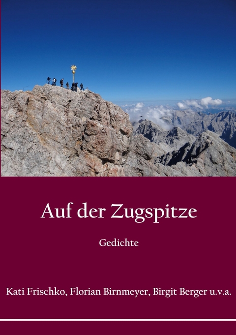 Auf der Zugspitze - Kati Frischko, Florian Birnmeyer, Birgit Berger