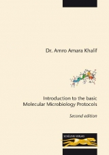 Introduction to the basic Molecular Microbiology Protocols - Amro Amara Khalif