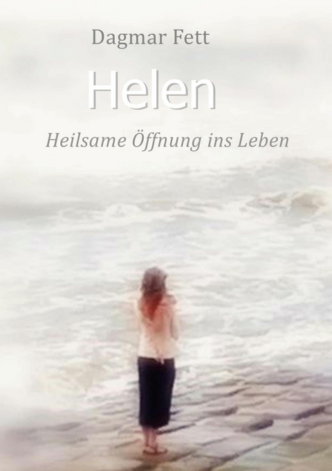 Helen - Dagmar Fett
