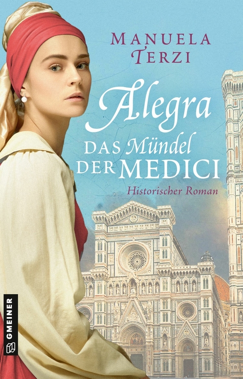 Alegra - Das Mündel der Medici -  Manuela Terzi