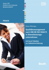 Qualitätsmanagement nach DIN EN ISO 9000 ff. in Dienstleistungsunternehmen - 