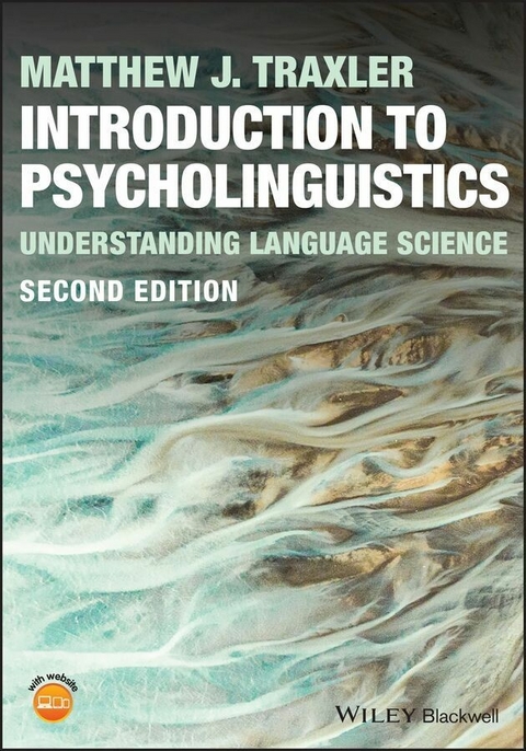 Introduction to Psycholinguistics -  Matthew J. Traxler