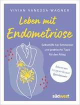 Leben mit Endometriose -  Vivian Vanessa Wagner