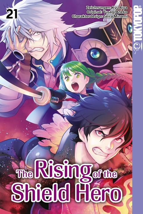 The Rising of the Shield Hero - Band 21 - Kyu Aiya, Seira Minami, Yusagi Aneko