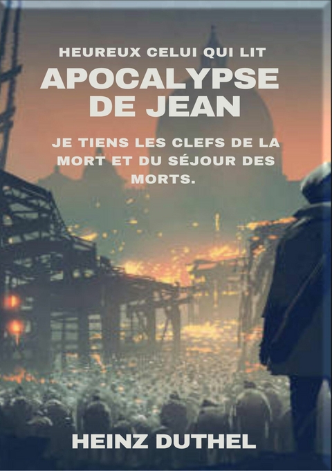 APOCALYPSE DE JEAN - Heinz Duthel