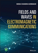 Fields and Waves in Electromagnetic Communications -  Nemai Chandra Karmakar