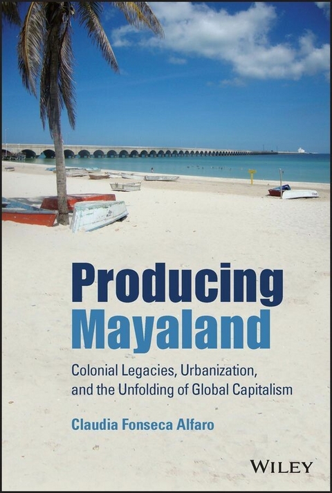 Producing Mayaland - Claudia Fonseca Alfaro