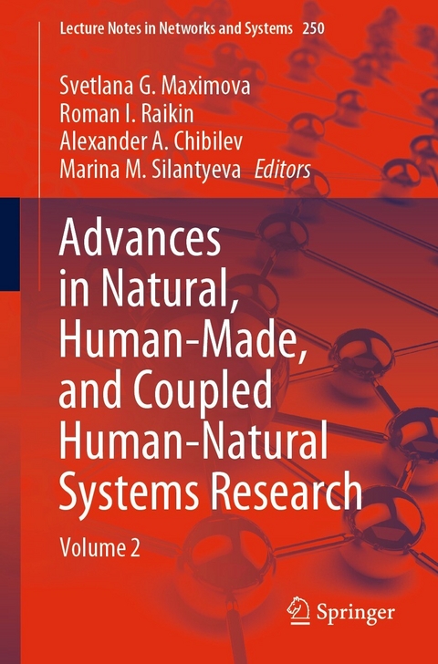 Advances in Natural, Human-Made, and Coupled Human-Natural Systems Research - 