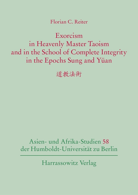 Exorcism in Heavenly Master Taoism and in the School of Complete Integrity in the Epochs Sung and Yüan. ???? -  Florian C. Reiter