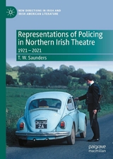 Representations of Policing in Northern Irish Theatre -  T. W. Saunders