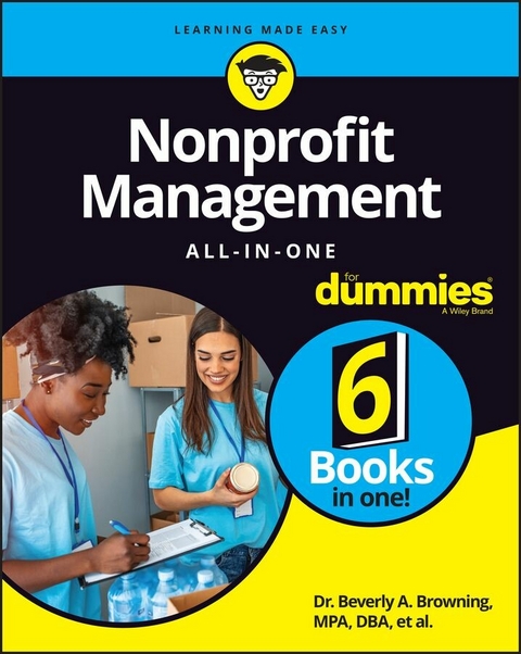 Nonprofit Management All-in-One For Dummies - Beverly A. Browning, Sharon Farris, Maire Loughran, Alyson Connolly, Shiv Singh, Stephanie Diamond