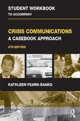 Student Workbook to Accompany Crisis Communications - Fearn-Banks, Kathleen