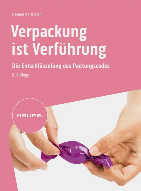 Verpackung ist Verführung - Helene Karmasin