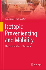 Isotopic Proveniencing and Mobility - 