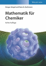 Mathematik für Chemiker -  Ansgar Jüngel,  Hans Gerhard Zachmann