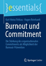 Burnout und Commitment - Karl-Heinz Fittkau, Hagen Reinhardt