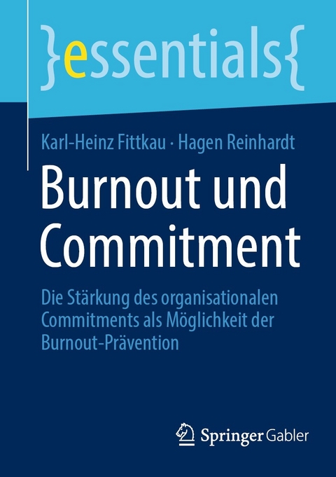 Burnout und Commitment - Karl-Heinz Fittkau, Hagen Reinhardt