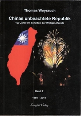 Chinas unbeachtete Republik - Thomas Weyrauch