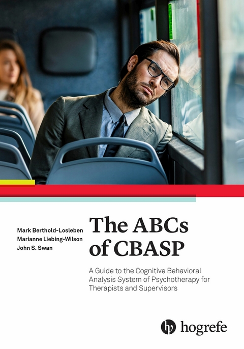 ABCs of CBASP -  Mark Berthold-Losleben,  Marianne Liebing-Wilson,  John S. Swan