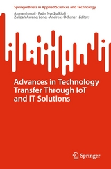 Advances in Technology Transfer Through IoT and IT Solutions - 