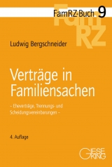 Verträge in Familiensachen - Ludwig Bergschneider