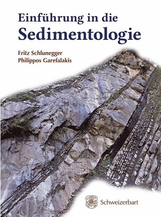 Einführung in die Sedimentologie - Fritz Schlunegger; Philippos Garefalakis
