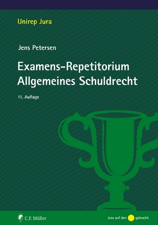 Examens-Repetitorium Allgemeines Schuldrecht - Jens Petersen; Petersen