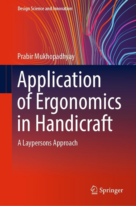 Application of Ergonomics in Handicraft - Prabir Mukhopadhyay