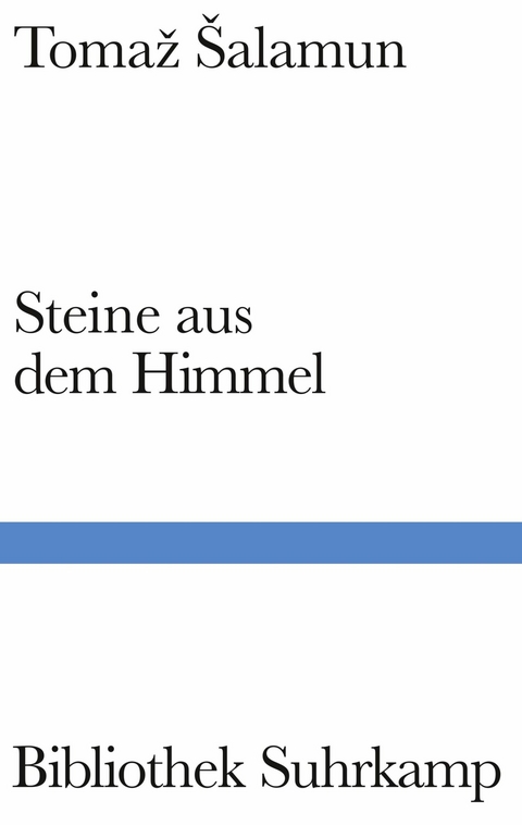 Steine aus dem Himmel -  Toma? ?alamun