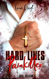 HARD LINES- Painkiller - Lana Gayl