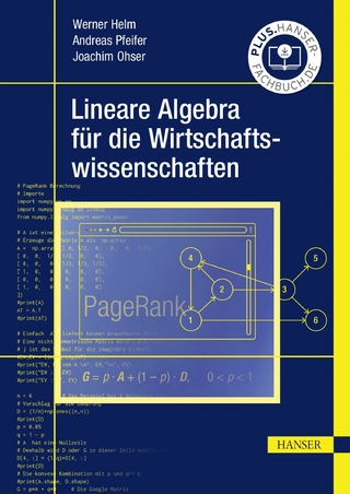 Lineare Algebra für die Wirtschaftswissenschaften - Werner Helm; Andreas Pfeifer; Joachim Ohser