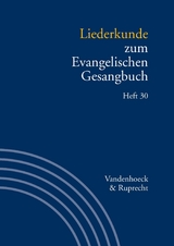 Liederkunde zum Evangelischen Gesangbuch. Heft 30 - 