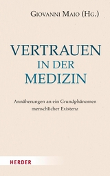 Vertrauen in der Medizin - 