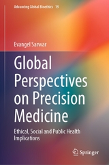 Global Perspectives on Precision Medicine -  Evangel Sarwar