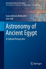 Astronomy of Ancient Egypt -  Juan Antonio Belmonte,  José Lull
