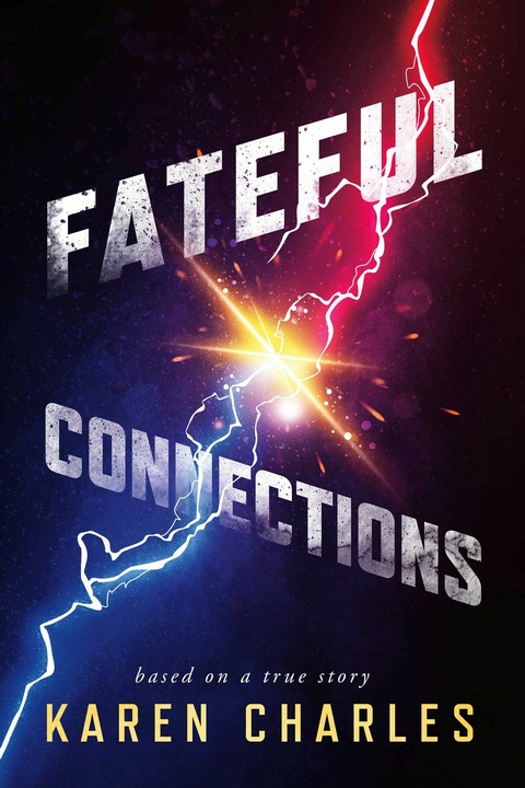 Fateful Connections -  Karen Charles