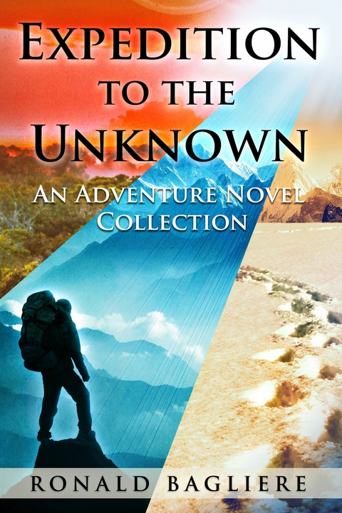 Expedition to the Unknown -  Ronald Bagliere