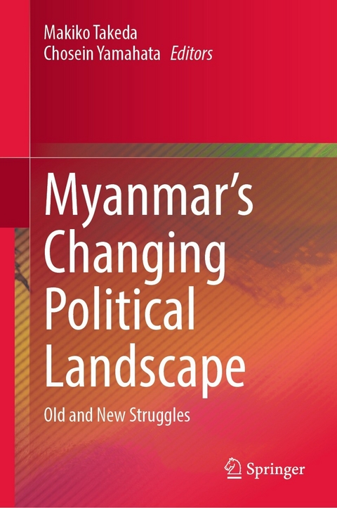 Myanmar's Changing Political Landscape - 