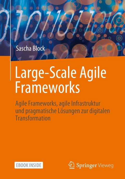 Large-Scale Agile Frameworks -  Sascha Block