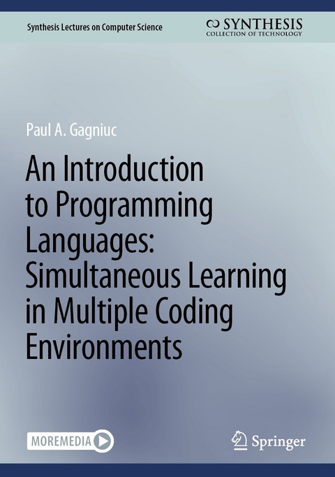 An Introduction to Programming Languages: Simultaneous Learning in Multiple Coding Environments - Paul A. Gagniuc