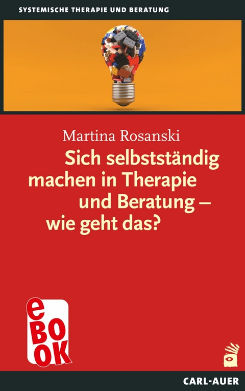 Sich selbstständig machen in Therapie und Beratung – wie geht das? - Martina Rosanski