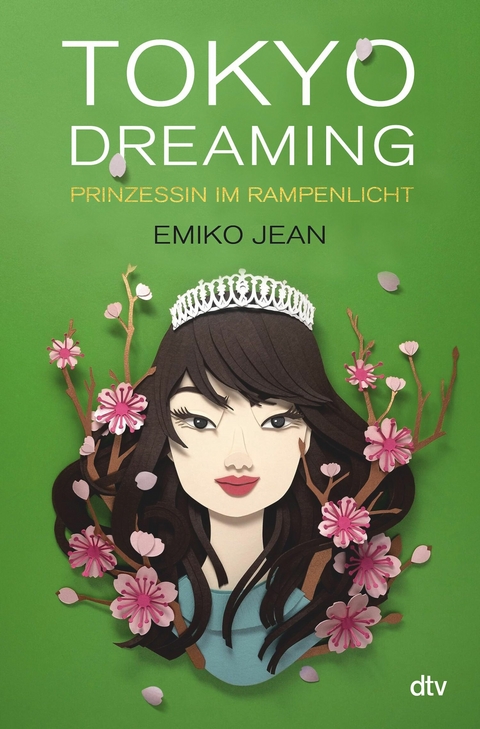 Tokyo dreaming - Prinzessin im Rampenlicht -  Emiko Jean